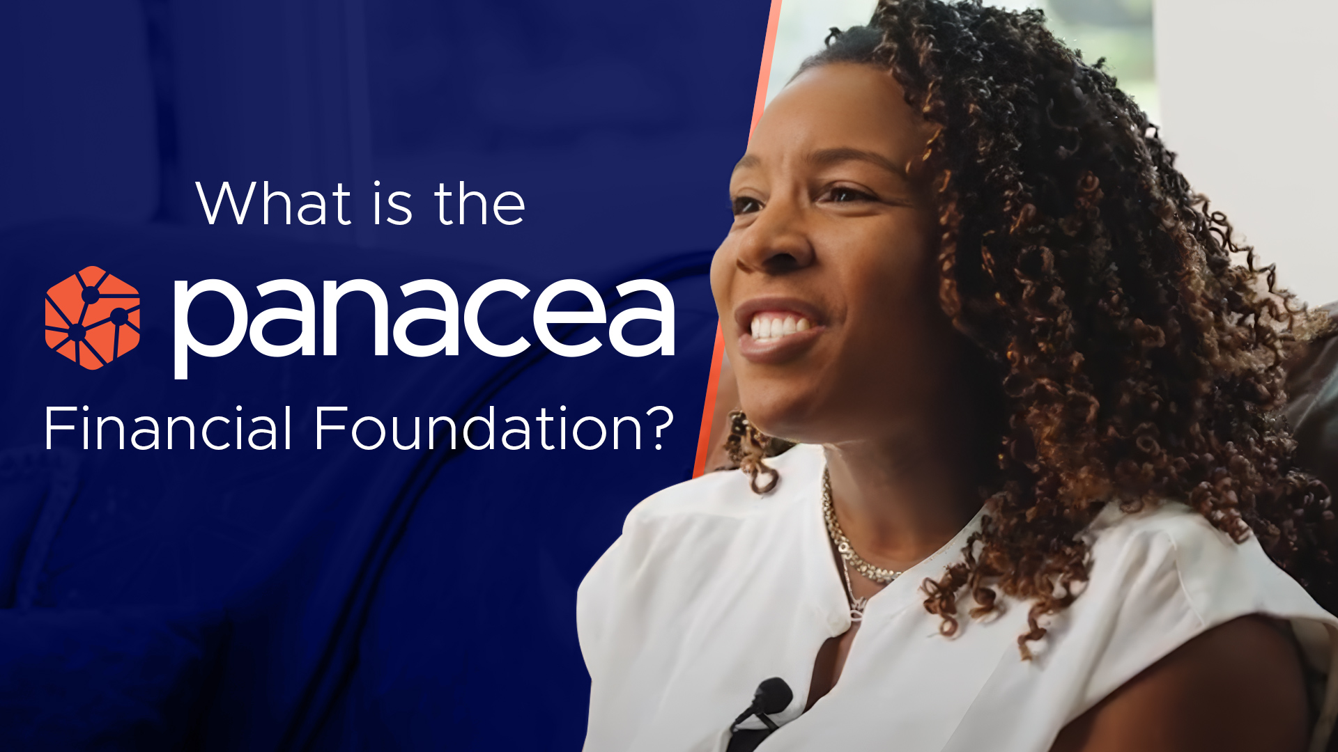 What is the Panacea Financial Foundation?